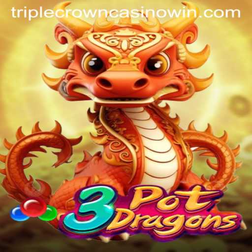 Discover the Thrills of 3PotDragons