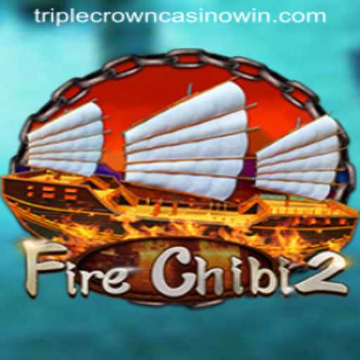 FireChibi2: A Thrilling Adventure in the World of TripleCrownCasino