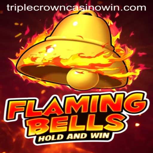 Exploring the Excitement of Flaming Bells: A Triple Crown Casino Exclusive