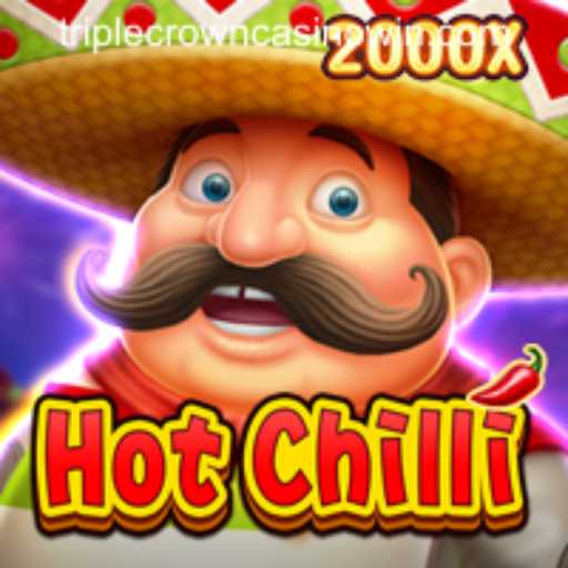 HotChilli: An Exciting New Addition at Triple Crown Casino