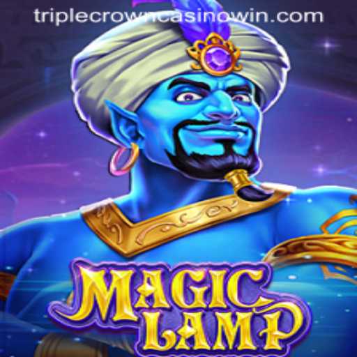 Exploring the Enchanting World of MagicLamp at TripleCrownCasino