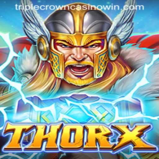 Discover ThorX: The Exciting New Game at TripleCrownCasino
